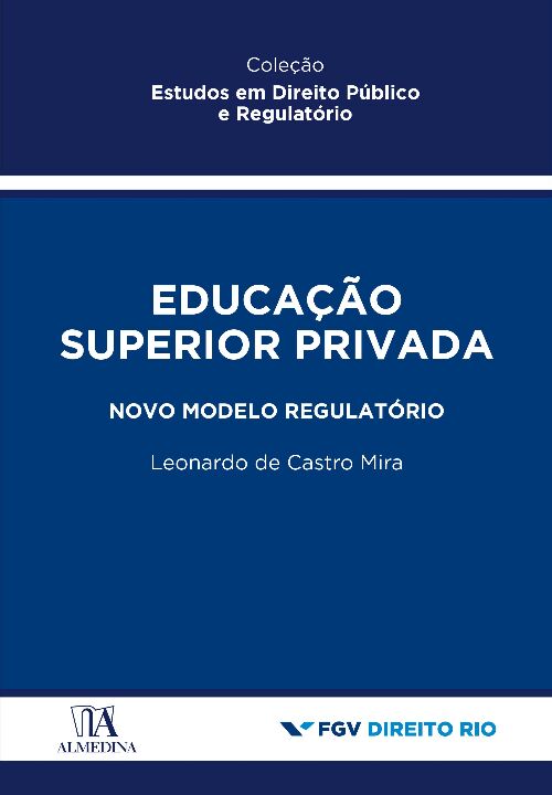 Livro Educação superior privada: novo modelo regulatório