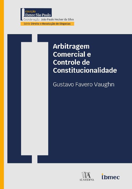 Livro Arbitragem comercial e controle de constitucionalid...