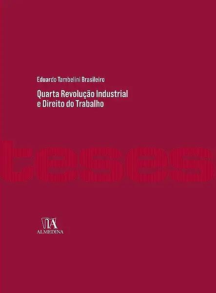 Livro Quarta revolução industrial e direito do trabalho