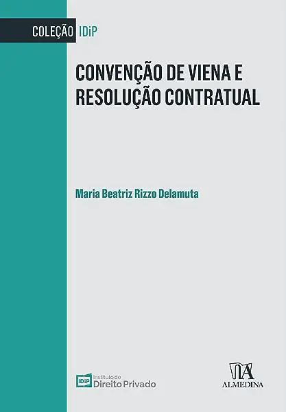 Livro Convenção de Viena e resolução contratual