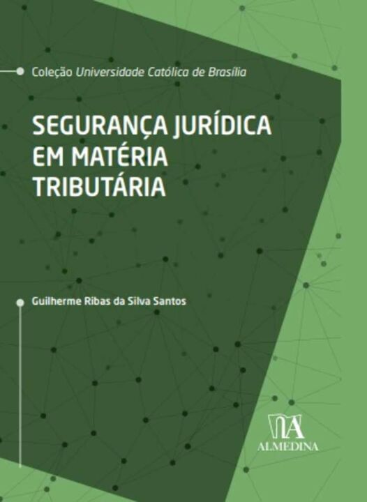 Livro Segurança jurídica em matéria tributária