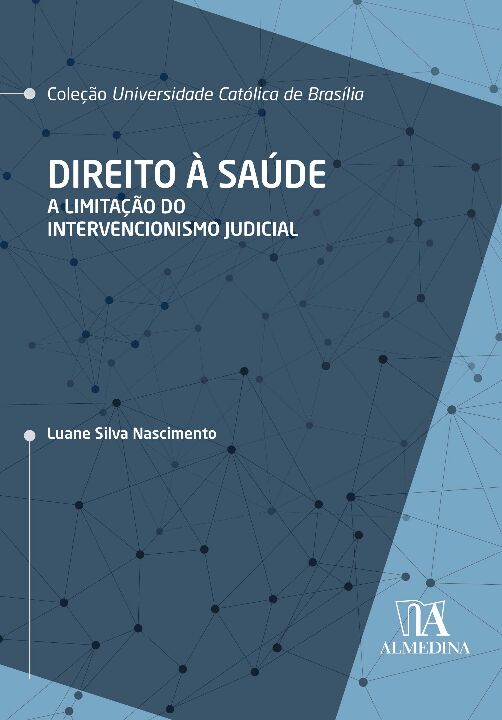 Livro Direito à saúde: a limitação do intervencionismo ju...
