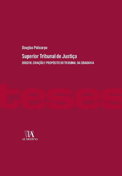 Livro Superior Tribunal de Justiça: origem, formação e pr...