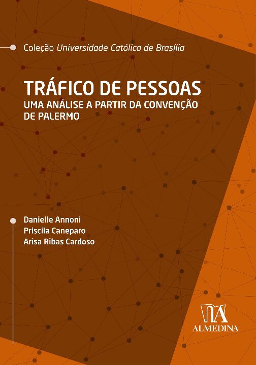 Livro Tráfico de pessoas: uma análise a partir da Convenç...