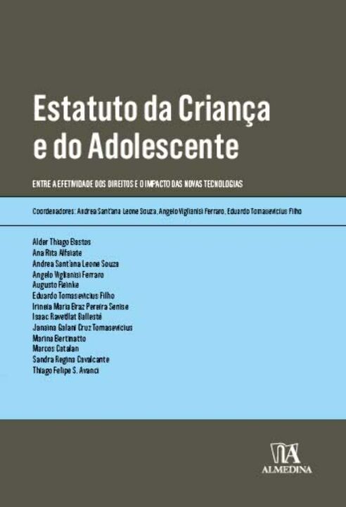 Livro Estatuto da criança e do adolescente: entre a efeti...