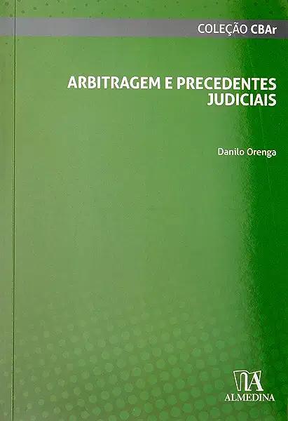 Livro Arbitragem e precedentes judiciais