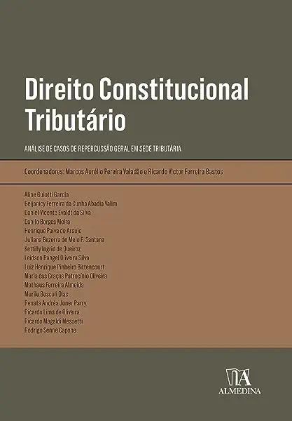 Livro Direito constitucional tributário: análise de casos...