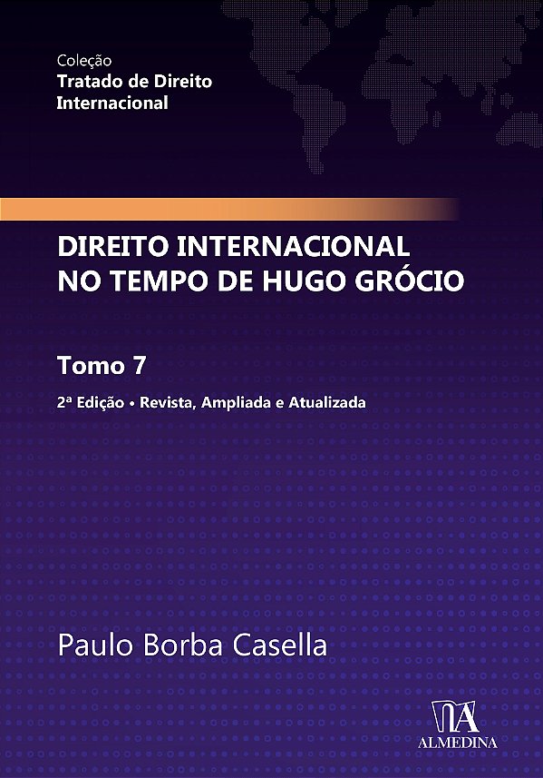 Livro Direito Internacional no Tempo de Hugo Grócio: Tomo...