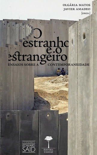 Livro O Estranho e o estrangeiro: ensaios sobre a contemporanei...