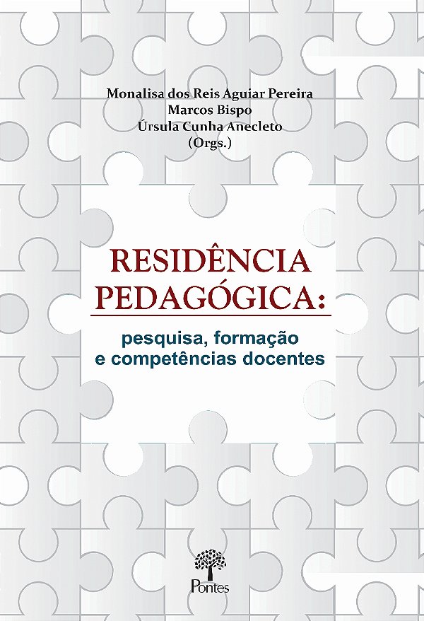 Livro Residência Pedagógica : Pesquisa, Formação E Compên...