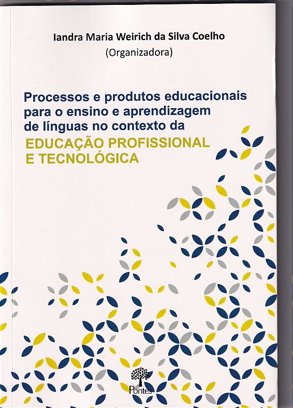 Livro Processos E Produtos Educacionais Para O Ensino E A...