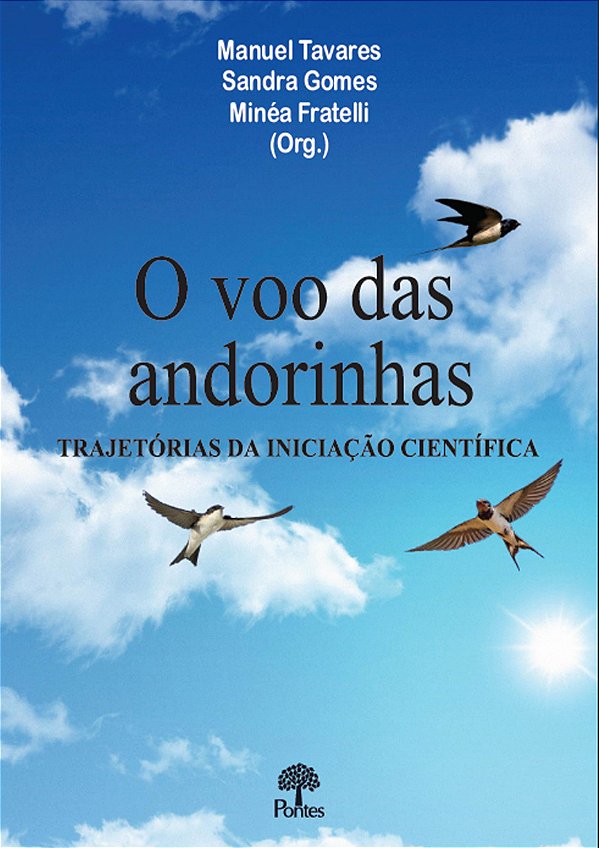 Livro O Voo Das Andorinhas - Trajetórias Da Iniciação Cie...