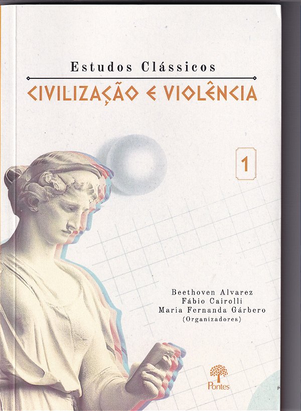 Livro Estudos Clássicos Civilização E Violência 1