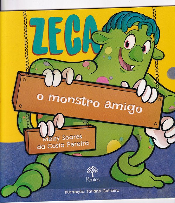 Livro Zeca O Monstro Amigo
