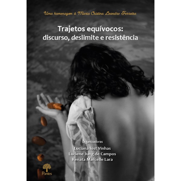 Livro Trajetos Equívocos: Discurso, Deslimite E Resistênc...