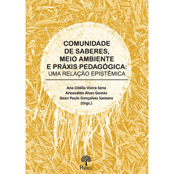 Livro Comunidade De Saberes, Meio Ambiente E Práxis Pedag...