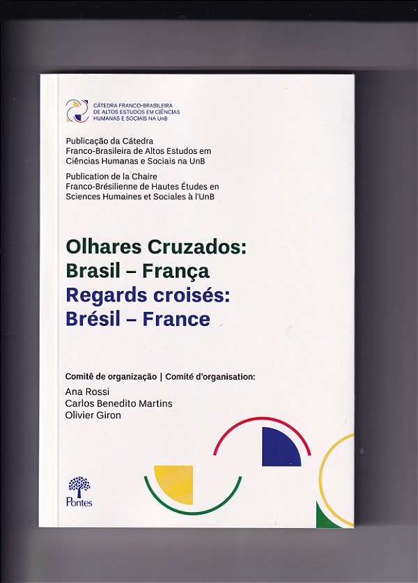 Livro Olhares Cruzados - Brasil - França - Regards Croisé...