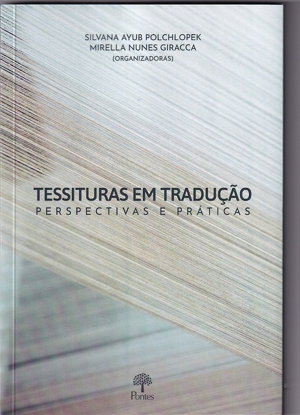 Livro Tessituras Em Tradução - Perspectivas E Práticas