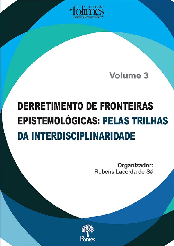 Livro Derretimento De Fronteiras Epistemológicas - Pelas ...