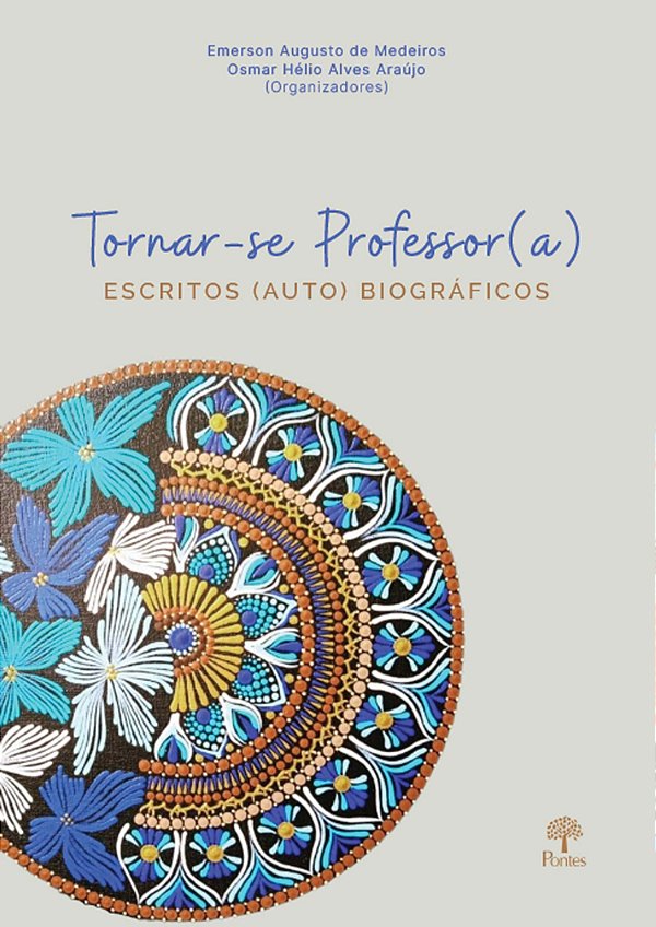 Livro Tornar-Se Professor(A) - Escritos (Auto)Biográficos