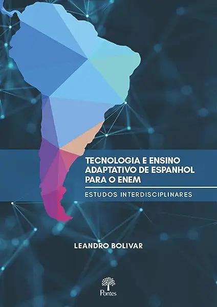 Livro Tecnologia E Ensino Adaptativo De Espanhol Para O E...