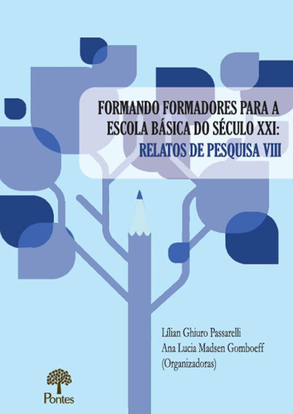Livro Formando Formadores Para Escola Básica Do Século Xxi - Re...