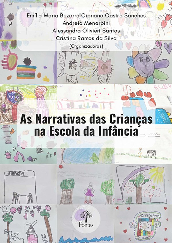 Livro As Narrativas Das Crianças Na Escola Da Infância