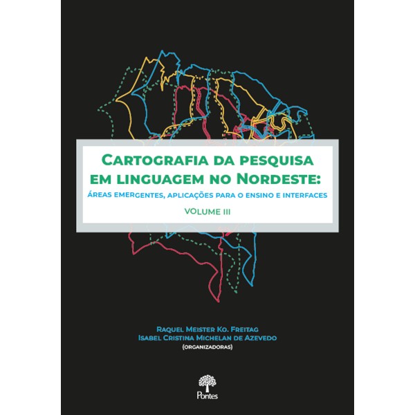 Livro Cartografia Da Pesquisa Em Linguagem No Nordeste