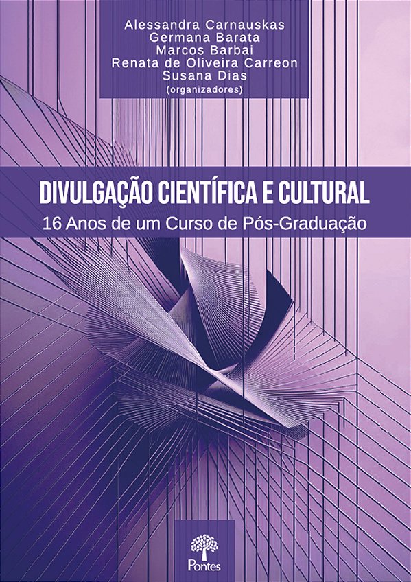 Livro Divulgação Científica E Cultural: 16 Anos De Um Cur...