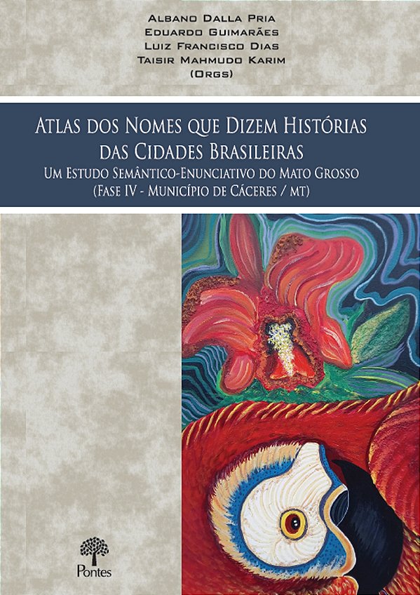 Livro Atlas Dos Nomes Que Dizem Histórias Das Cidades Bra...
