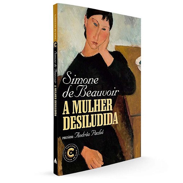 Livro Livro A mulher desiludida - Coleção Clássicos de Ou...