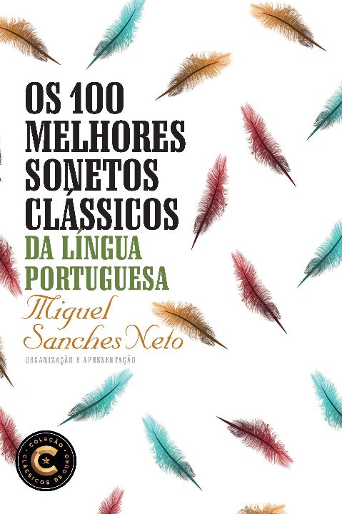 Livro Os 100 melhores sonetos clássicos da língua portugu...