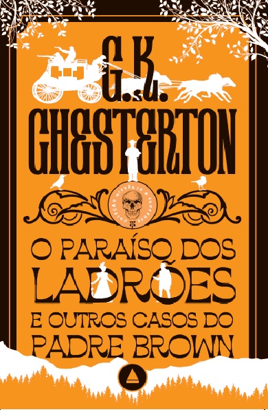 Livro O Paraíso Dos Ladrões E Outros Casos Do Padre Brown