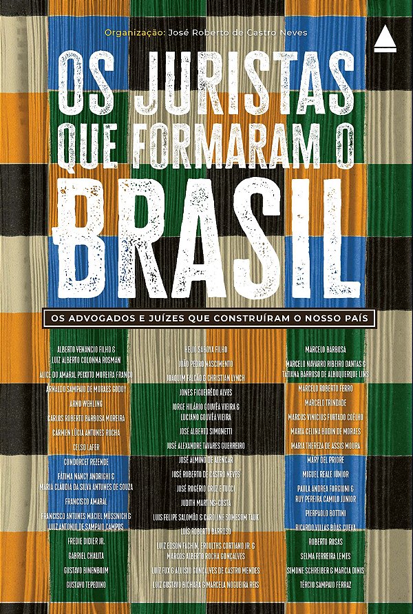 Livro Os juristas que formaram o Brasil: Os advogados e j...