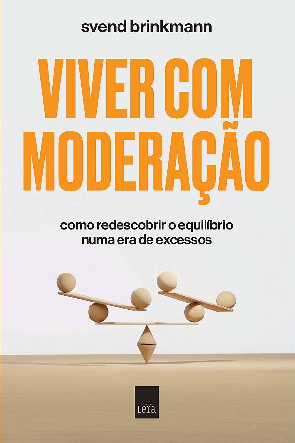 Livro Viver Com Moderação - Como Redescobrir O Equilíbrio...