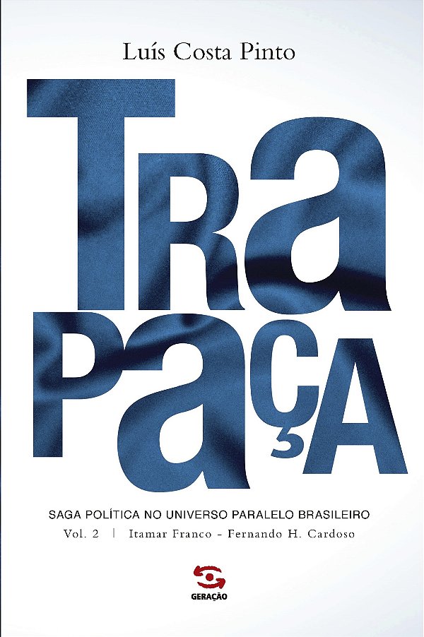 Livro Trapaça. Volume 2: Itamar Franco - Fernando H. Card...
