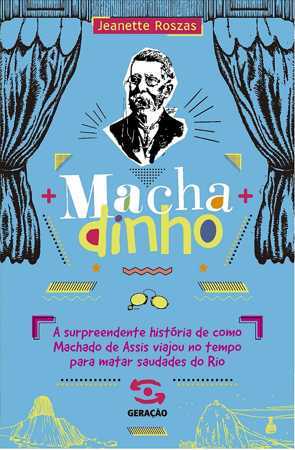 Livro Machadinho: A surpreendente história de como Machad...