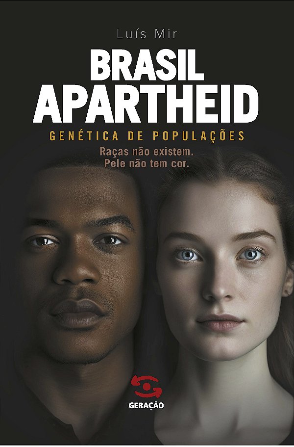 Livro Brasil Apartheid: Genética de populações