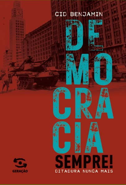 Livro Democracia Sempre!: Ditadura Nunca Mais