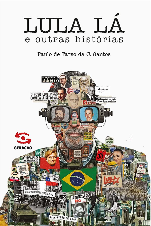 Livro Lula Lá E Outras Histórias