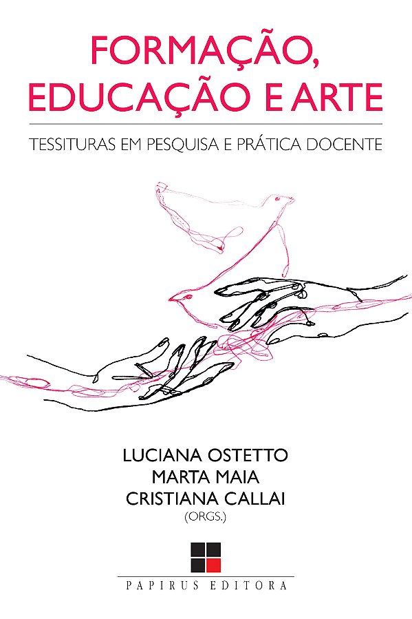 Livro Formação, Educação E Arte: Tessituras Em Pesquisa E...