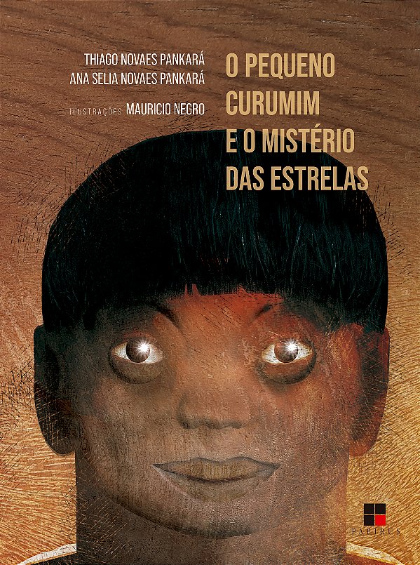Livro O Pequeno Curumim E O Mistério Das Estrelas