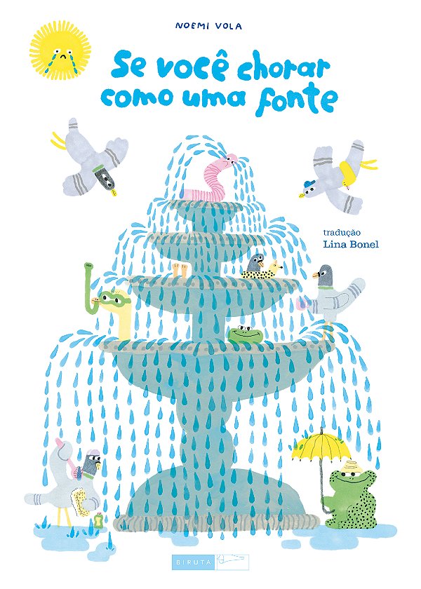 Livro Se você chorar como uma fonte