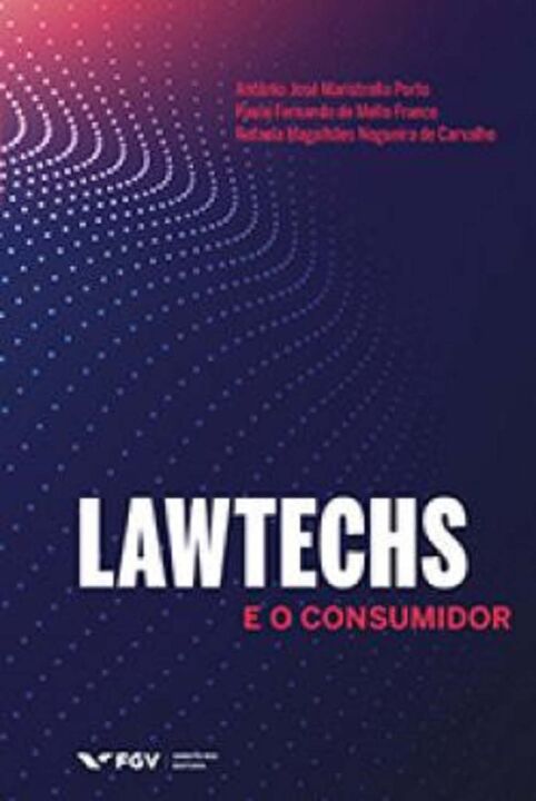 Livro Lawtechs E O Consumidor - 01Ed/21