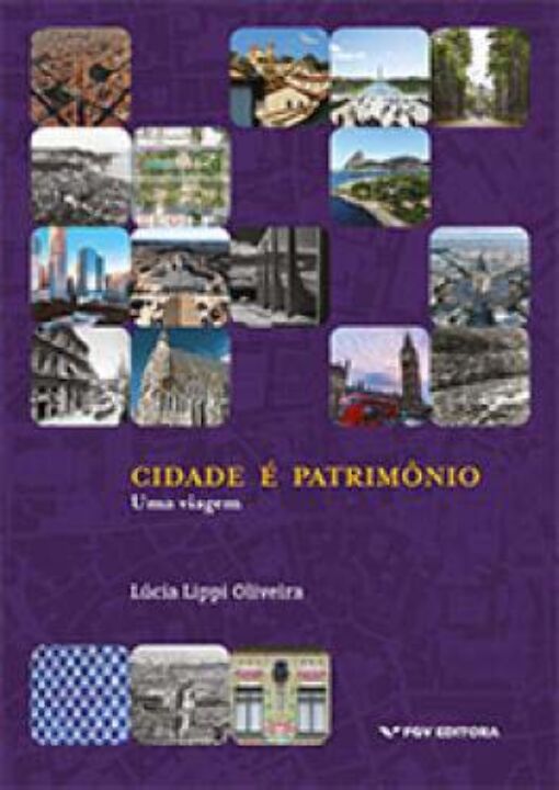 Livro Cidade É Patrimônio: Uma Viagem