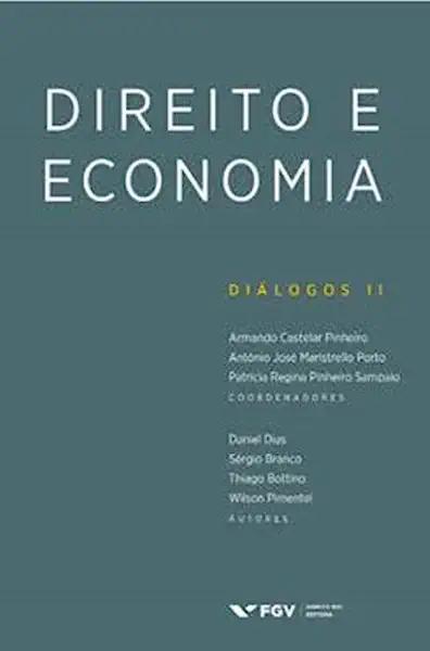 Livro Direito E Economia - Dialogos Ii