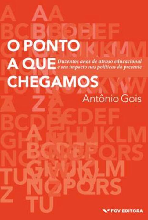 Livro O Ponto A Que Chegamos - Duzentos Anos De Atraso Ed...