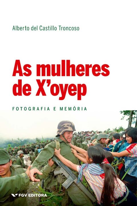 Livro As Mulheres De X’Oyep - Fotografia E Memória