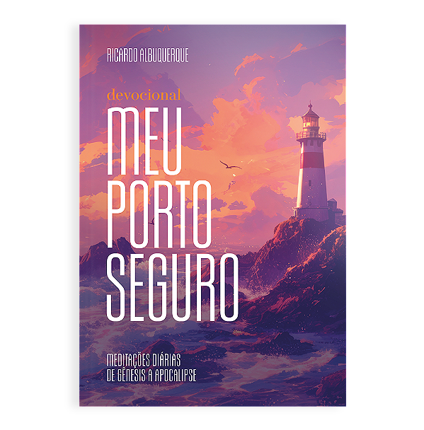 Livro Meu Porto Seguro - Devocional - 2025 - Seu Porto Se...
