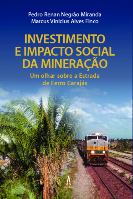 Livro Investimento e impacto social da mineração: Um olha...